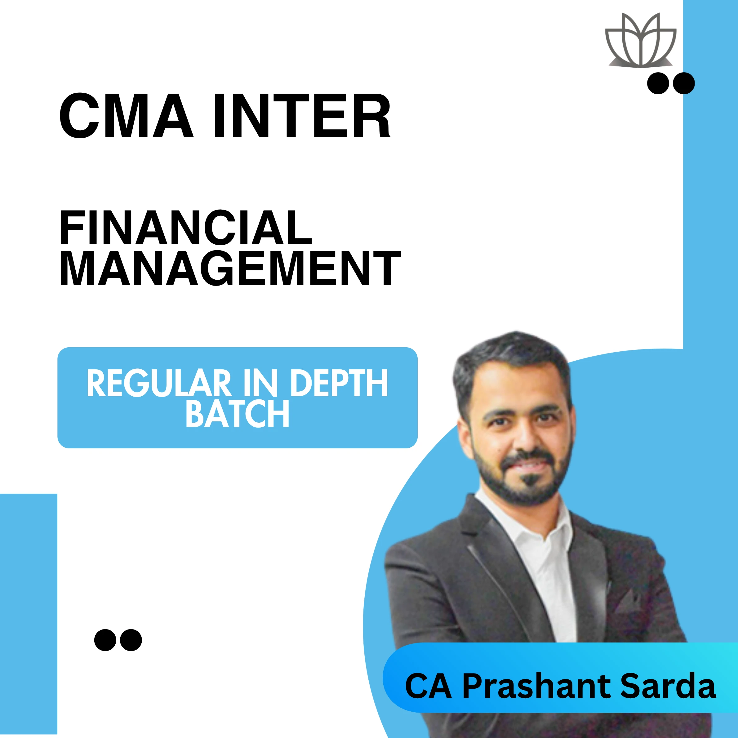 CMA Inter | Financial Management | Regular In Depth Batch | CA Prashant Sarda | Dec 2025